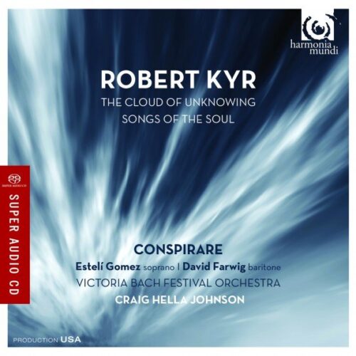 Robert Kyr: The Cloud of Unknowing