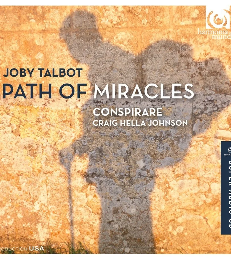 Joby Talbot, Path of Miracles