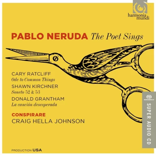 Pablo Neruda: The Poet Sings